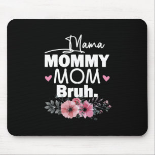 Mother Art   Mama Mummy Mum Bruh Floral Birthday Mouse Mat