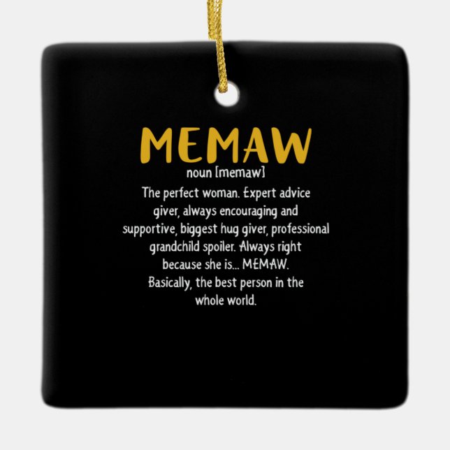 Mother Art Memaw Definition Ceramic Ornament (Front)