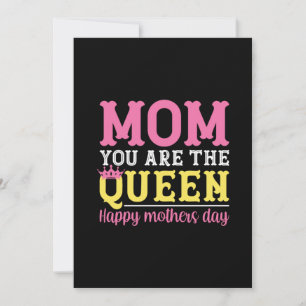 Mother Art Mom You Are The Queen Invitation