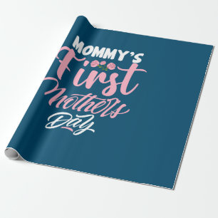 Mother Art Mommy's First Mother Day Wrapping Paper