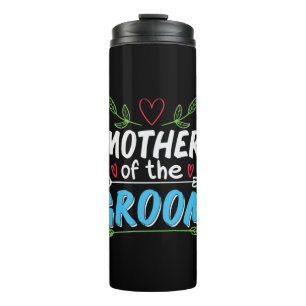 Mother Art Mother Of The Groom Thermal Tumbler