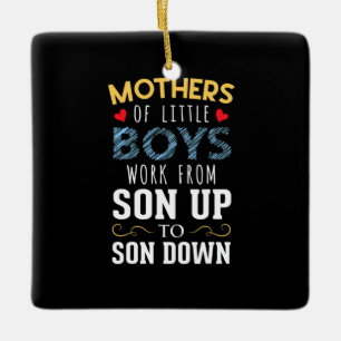 Mother Art Mothers of Little Boys Birthday Ceramic Ornament