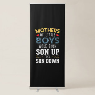 Mother Art Mothers of Little Boys Birthday Retractable Banner