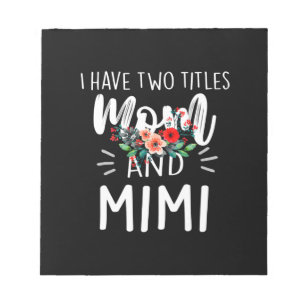 Mother Art Mum And Mimi Birthday Notepad