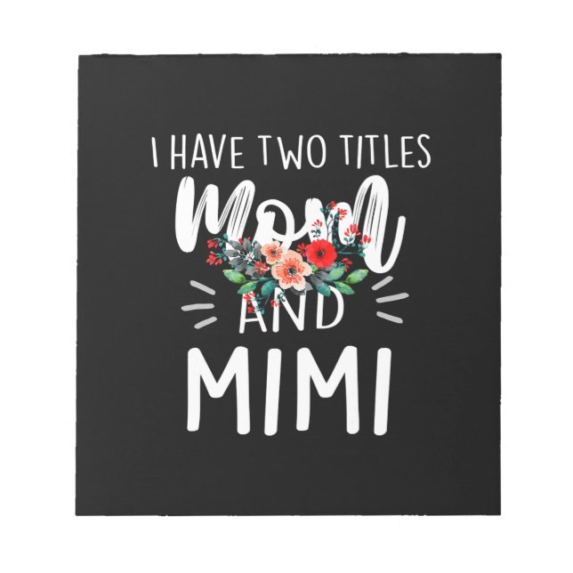 Mother Art | Mum And Mimi Birthday Notepad (Front)