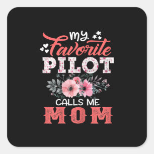 Mother Art   My Favorite Pilot Calls Me Mom Xmas Square Sticker