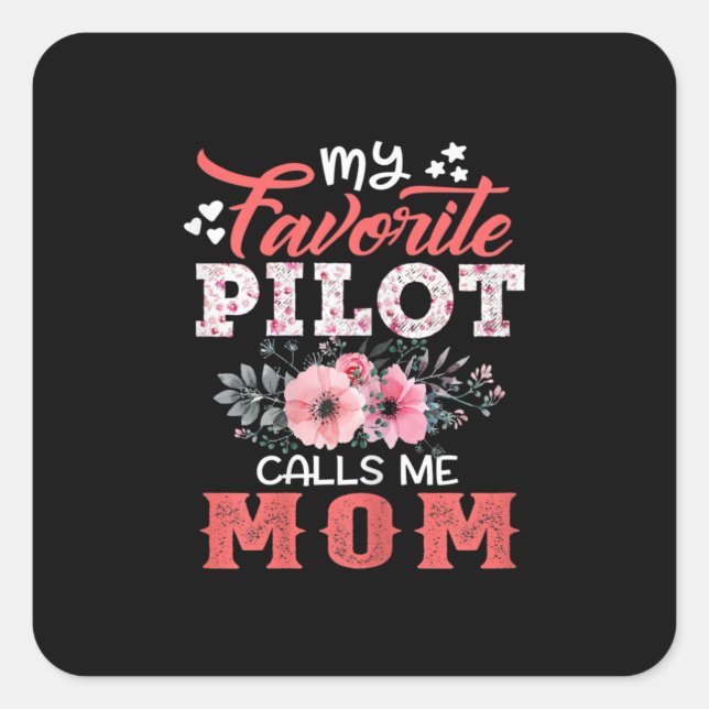 Mother Art | My Favorite Pilot Calls Me Mom Xmas Square Sticker (Front)