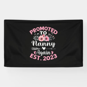 Mother Art Promoted To Nanny Again 2023 Floral Banner