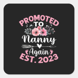 Mother Art Promoted To Nanny Again 2023 Floral Square Sticker