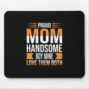Mother Art Proud Mum Handsome Boy Mouse Mat