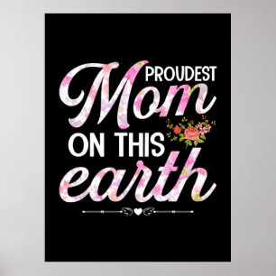 Mother Art Proudest Mom On This Earth Poster
