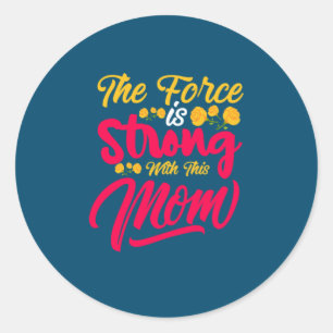 Mother Art Strong With This Mom Classic Round Sticker