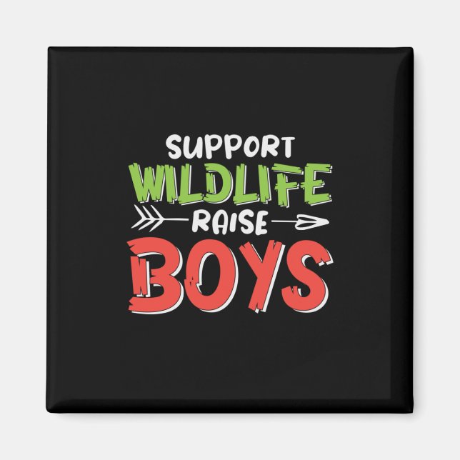 Mother Art Support Wildlife Raise Boys Magnet (Front)