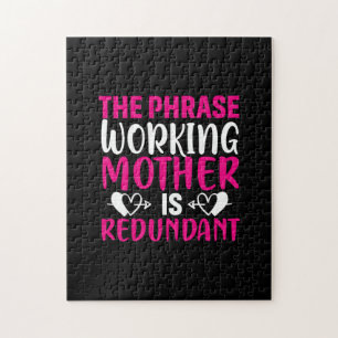 Mother Art The Phrase Working Mother Jigsaw Puzzle