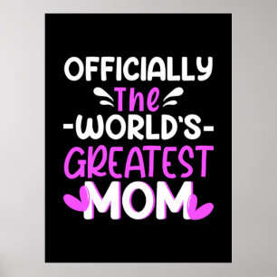 Mother Art The World Greatest Mom Poster