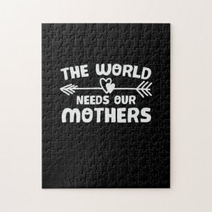 Mother Art The World Needs Our Mothers Jigsaw Puzzle