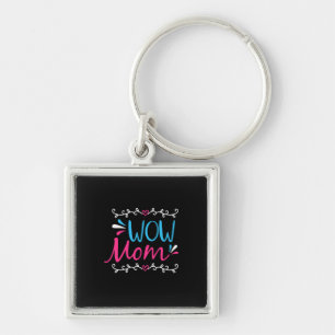 Mother Art Wow Mom Key Ring