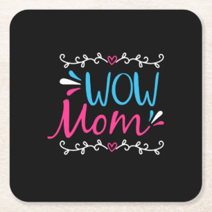 Mother Art Wow Mom Square Paper Coaster