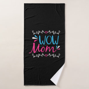 Mother Art Wow Mum Bath Towel