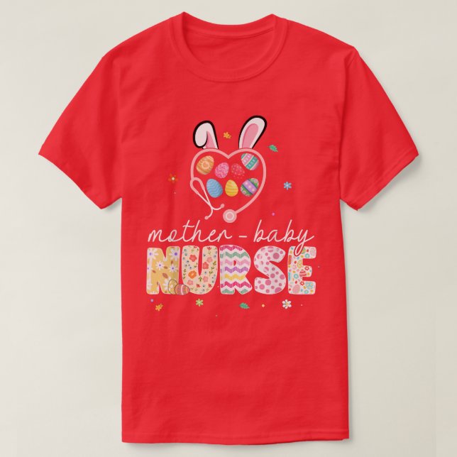 Mother Baby Bunny Nurse Easter Eggs Stethoscope RN T-Shirt (Design Front)
