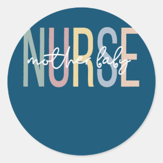 Mother Baby Nurse Boho Postpartum Nurse  Classic Round Sticker