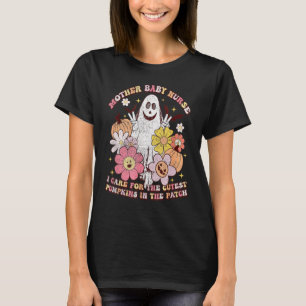 Mother Baby Nurse I Care For Cutest Pumpkins Hallo T-Shirt