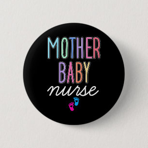 Mother Baby Nurse Postpartum Labour Delivery 6 Cm Round Badge