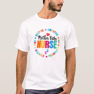 Mother Baby Nurse Postpartum Labour Delivery Nurse T-Shirt