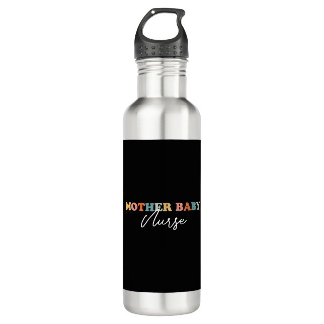 Mother Baby Nurse - Proudly Caring for Moms and 710 Ml Water Bottle (Front)