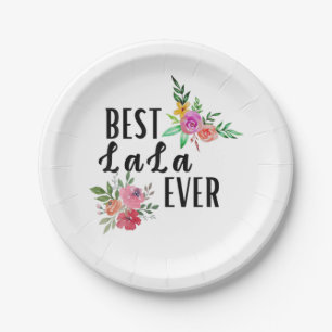 Mother Best Lala Ever Birthday Paper Plate