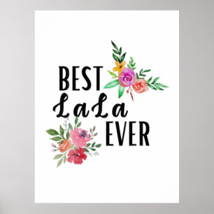 Mother Best Lala Ever Birthday Poster