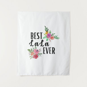 Mother Best Lala Ever Birthday Tapestry