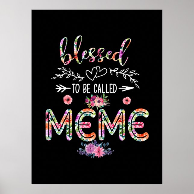 Mother Blessed To Be Called Mum And Meme Flower Poster (Front)