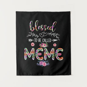 Mother Blessed To Be Called Mum And Meme Flower Tapestry