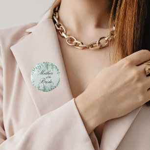 Mother bride eucalyptus greenery woodland  6 cm round badge