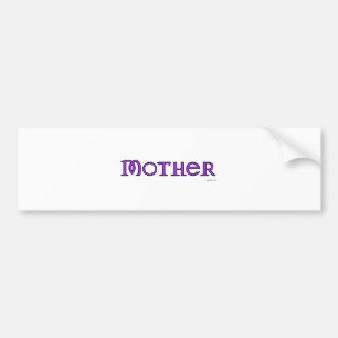 Mother Bumper Sticker