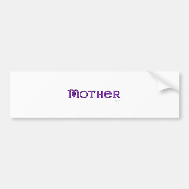 Mother Bumper Sticker (Front)