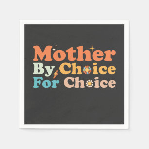 Mother By Choice For Choice Groovy Retro Napkin