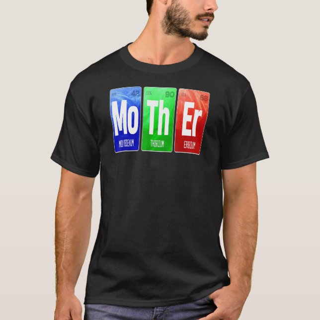 Mother Chemistry Teacher Mum Element Chemist T-Shirt (Front)