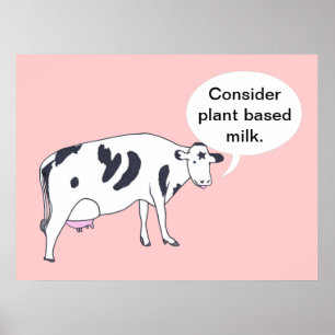 Mother Cow, Consider plant based milk, posters