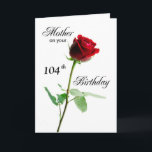 Mother Customisable Age Birthday Red Rose Card<br><div class="desc">On your Mother’s birthday,  a beautiful red rose offers a reminder that the she is loved. Customise with her age for a personalised touch!</div>