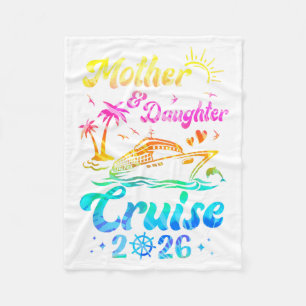 Mother Daughter Cruise 2026 Family Mum Daughter Fleece Blanket