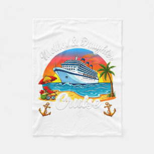 Mother Daughter Cruise 2026 Vacation Trip Family Fleece Blanket