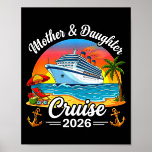 Mother daughter cruise 2026 vacation trip family poster