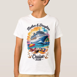 Mother Daughter Cruise 2026 Vacation Trip Matching T-Shirt