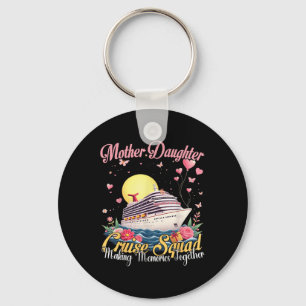 Mother Daughter Cruise Squad 2025 Funny Mum Girl V Key Ring