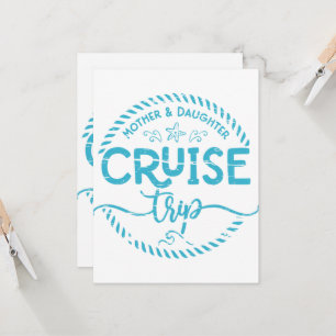 Mother Daughter Cruise Trip  Invitation
