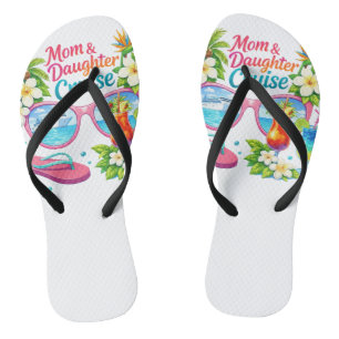 Mother Daughter Cruise Tropical Vacation Flip Flops