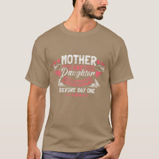 Mother Daughter Friends Motherly Love Gift Idea gi T-Shirt