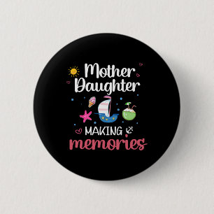 Mother Daughter Making Memories Family Xmas Happy 6 Cm Round Badge